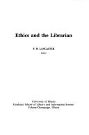 Cover of: Ethics and the librarian