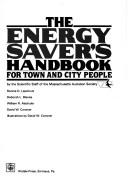 Cover of: The Energy saver's handbook: for town and city people