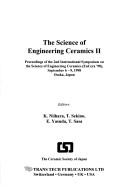 Cover of: The science of engineering ceramics II: proceedings of the 2nd International Symposium on the Science of Engineering Ceramics (EnCera'98) : September 6-9, 1998, Osaka, Japan