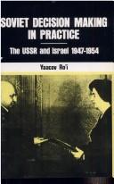 Soviet Decision-Making in Practice by Yaacov Ro'i