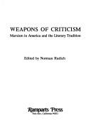 Cover of: Weapons of criticism: Marxism in America and the literary tradition