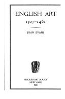 Cover of: English Art, 1307-1461 by Joan Evans