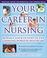 Cover of: Your Career In Nursing