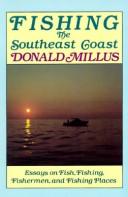 Fishing the Southeast coast by Donald Millus