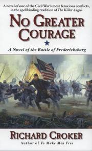No Greater Courage by Richard Croker
