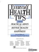 Cover of: Everyday health tips by by the editors of Prevention magazine health books ; edited by Debora Tkac ; contributing writers, Kim Anderson ... [et al.].