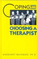 Cover of: Coping with choosing a therapist: a young person's guide to counseling and psychotherapy