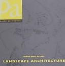 Cover of: Landscape architecture by Francisco Asensio Cerver