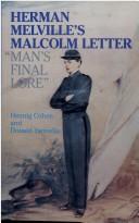Cover of: Herman Melville's Malcolm letter: "man's final lore"