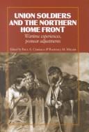 Cover of: Union Soldiers and the Northern Home Front by Paul Cimbala, Randall Miller