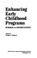 Cover of: Enhancing early childhood programs