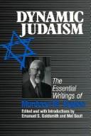 Dynamic Judaism by Mordecai Menahem Kaplan