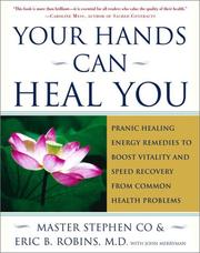 Cover of: Your Hands Can Heal You by Stephen Co, Eric B. Robins, John Merryman