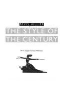 Cover of: The Style of the Century by Bevis Hillier, Kate McIntyre