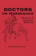 Cover of: Doctors on horseback by James Thomas Flexner