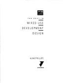 Cover of: The Best in Mixed-Use Development Design