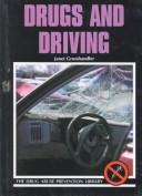Cover of: Drugs and Driving (Drug Abuse Prevention Library)