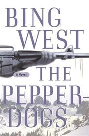 Cover of: The Pepperdogs by Bing West