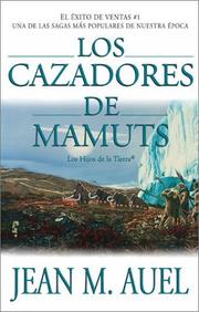 Cover of: Los cazadores de mamuts by Jean M. Auel