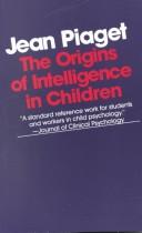 Cover of: The origins of intelligence in children