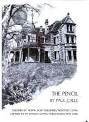 Cover of: The pencil by Paul Calle