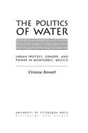 The politics of water by Vivienne Bennett
