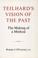 Cover of: Teilhard's vision of the past