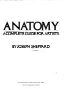 Cover of: Anatomy by Joseph Sheppard, Joseph Sheppard