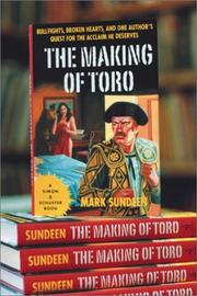 Cover of: The making of toro by Mark Sundeen