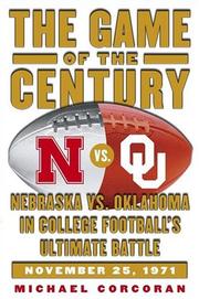 Cover of: The Game of the Century: Nebraska vs. Oklahoma in College Football's Ultimate Battle