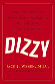 Dizzy by Jack J. Wazen, Deborah Mitchell