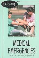 Cover of: Coping With Medical Emergencies (Coping)