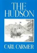 Cover of: The Hudson by Carl Lamson Carmer