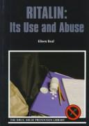 Cover of: Ritalin: its use and abuse