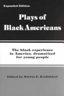 Cover of: Plays of Black Americans by Sylvia E. Kamerman