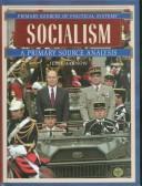 Cover of: Socialism: A Primary Source Analysis (Primary Sources of Political Systems)