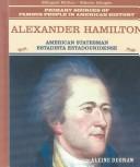 Cover of: Alexander Hamilton/Alexander Hamilton: Estadista Estadounidense (Primary Sources of Famous People in American History (Spanish & English).)