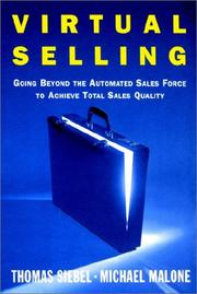 Cover of: Virtual Selling: Going Beyond the Automated Sales Force to Achieve Total Sales Quality