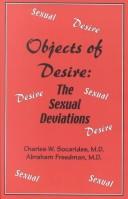 Cover of: Objects of Desire: The Sexual Deviations