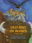 Old Bag of Bones by Janet Stevens