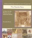 Cover of: The Populist Party: A Voice for the Farmers in the Industrialized Society (America's Industrial Society in the Nineteenth Century.)