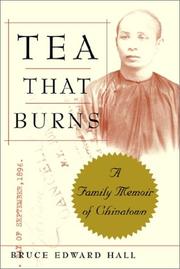 Cover of: Tea That Burns : A Family Memoir of Chinatown