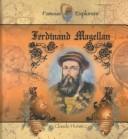 Cover of: Ferdinand Magellan (Famous Explorers)
