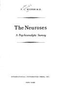 Cover of: The neuroses: a psychoanalytic survey