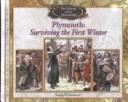 Cover of: Plymouth: surviving the first winter