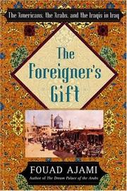 Cover of: The Foreigner's Gift by Fouad Ajami