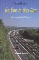 Cover of: Go Far in the Car: Learning the Ar Sound (Power Phonics/Phonics for the Real World)