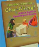 Cover of: Cha-Ching!: A Girl's Guide to Spending and Saving (Girls Guides)