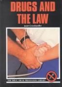 Cover of: Drugs and the Law (Drug Abuse Prevention Library) by 