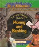 Cover of: The Young Zillionaire's Guide to Money and Banking (Be a Zillionaire) by Clare Tattersall